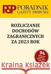 Rozliczanie dochodów zagranicznych za 2023 r. Mariusz Makowski 9788382685565 Infor - książka