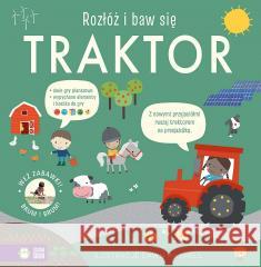 Rozłóż i baw się. Traktor Dawn Machell 9788382996920 Zielona Sowa - książka