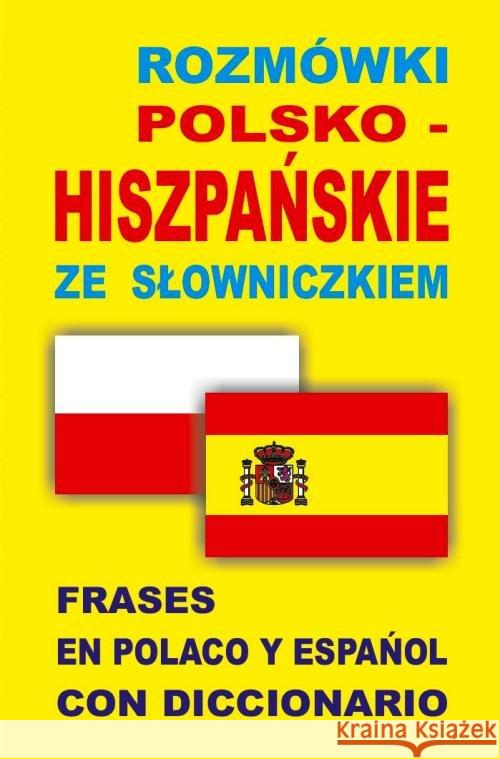 Rozmówki polsko-hiszpańskie ze słowniczkiem  9788364051241 Level Trading - książka