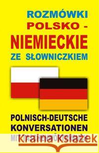 Rozmówki polsko-niemieckie ze słowniczkiem Praca Zbiorowa 9788361800071 Level Trading - książka