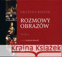Rozmowy obrazów Tom 2 - audiobook Bastek Grażyna 9788301216207 Wydawnictwo Naukowe PWN - książka