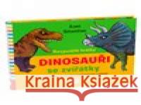 Rozpustilé hrátky - DINOSAUŘI se zvířátky Axel Scheffler 9788088344476 Ella & Max - książka