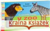 Rozpustilé hrátky - V Zoo se zvířátky Axel Scheffler 9788076770140 Ella & Max - książka