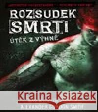 Rozsudek smrti Alexander Gordon Smith 9788027714223 Fobos - książka