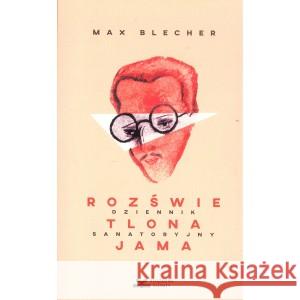 Rozświetlona jama BLECHER MAX 9788365595775 KSIĄŻKOWE KLIMATY - książka