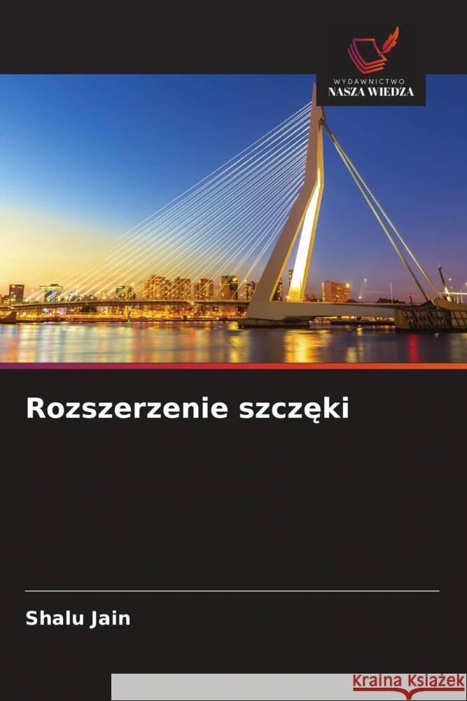 Rozszerzenie szczeki Jain, Shalu 9786209414923 Wydawnictwo Nasza Wiedza - książka