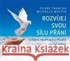 Rozvíjej svou sílu přání (kalendář) Pierre Franckh 9788075540560 Anag