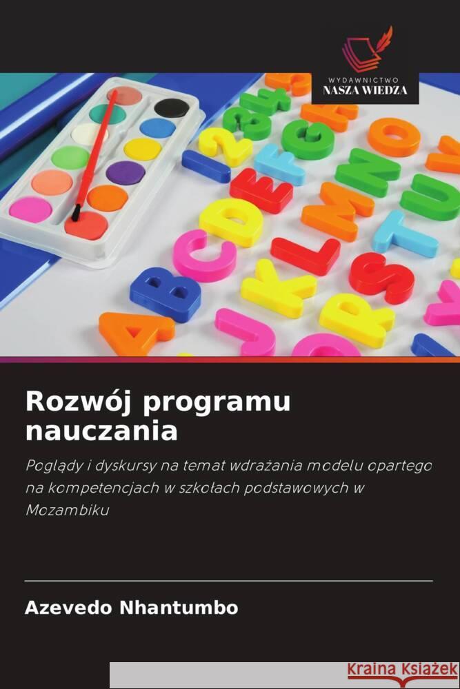 Rozwój programu nauczania Nhantumbo, Azevedo 9786208601324 Wydawnictwo Nasza Wiedza - książka
