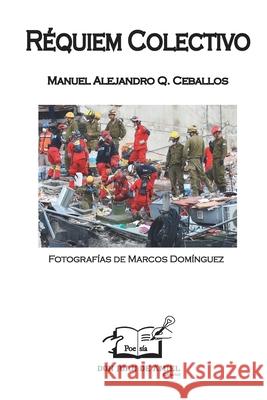 Réquiem Colectivo Q. Ceballos, Manuel Alejandro 9786124826917 Don Juan de Amiel - książka