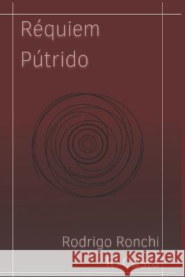 Réquiem Pútrido Costa, Rodrigo Ronchi Rossi 9798832616834 Independently Published - książka