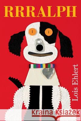 Rrralph Lois Ehlert Lois Ehlert 9781442413054 Beach Lane Books - książka