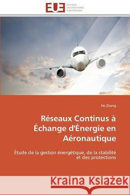 Réseaux Continus À Échange d'Énergie En Aéronautique Zhang-H 9783841783059 Editions Universitaires Europeennes - książka