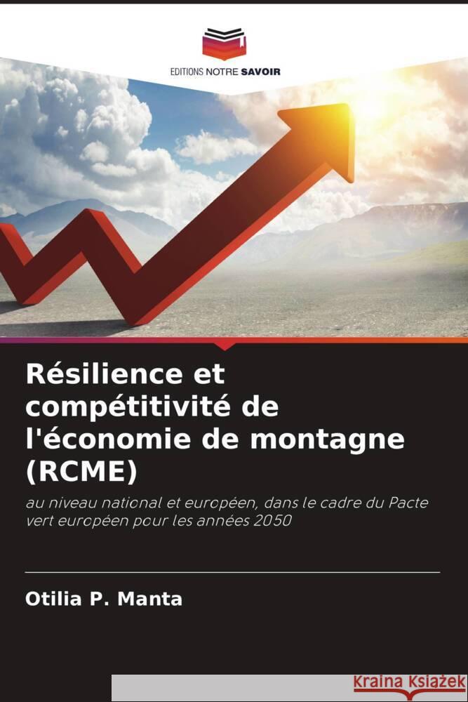 Résilience et compétitivité de l'économie de montagne (RCME) P. Manta, Otilia 9786204995755 Editions Notre Savoir - książka