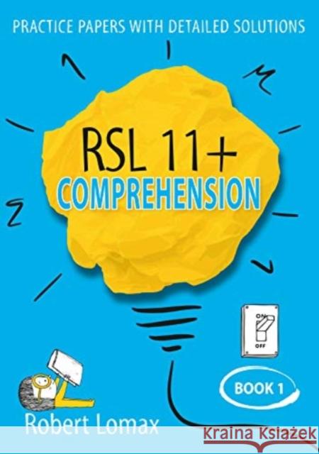 RSL 11+ Comprehension: Volume 1 Robert Lomax 9781914127021 RSL Educational - książka