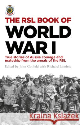 Rsl Book of World War I John Gatfield Richard Landels 9780732299668 Harper Collins Publishers Australia Pty Ltd - książka