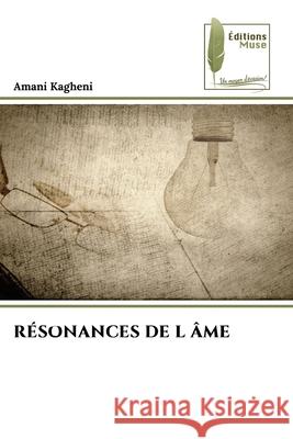 RÉSONANCES DE L ÂME Kagheni, Amani 9786208851804 Éditions Muse - książka