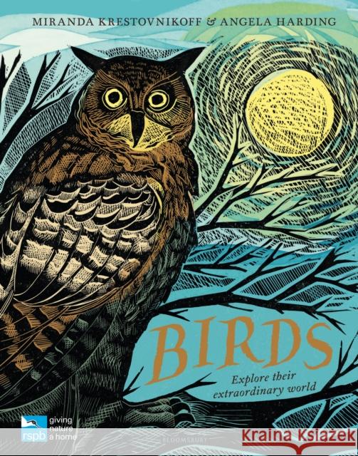 RSPB Birds: Explore their extraordinary world Miranda Krestovnikoff 9781408893913 Bloomsbury Publishing PLC - książka