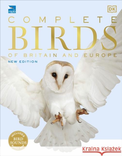 RSPB Complete Birds of Britain and Europe Rob Hume 9780241412701 Dorling Kindersley Ltd - książka