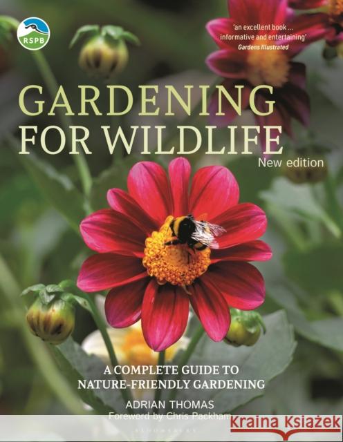 RSPB Gardening for Wildlife: New edition Adrian Thomas 9781472991768 Bloomsbury Publishing PLC - książka