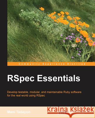 Rspec Essentials Mani Tadayon 9781784395902 Packt Publishing - książka