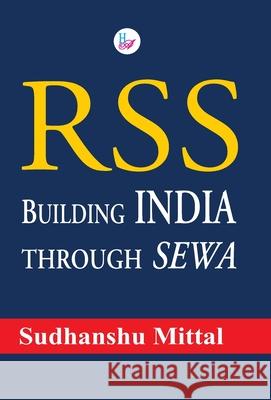 RSS Building India through SEWA Sudhanshu Mittal 9789388409193 Har-Anand Publications Pvt Ltd - książka