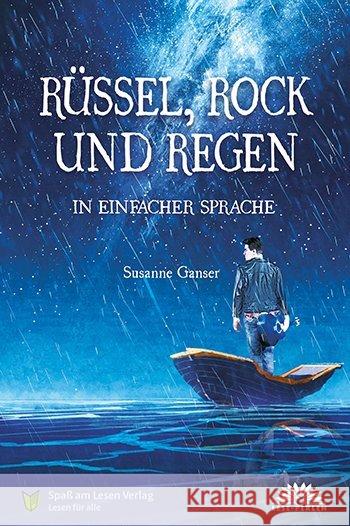 Rüssel, Rock und Regen : In Einfacher Sprache Ganser, Susanne 9783947185887 Spaß am Lesen Verlag GmbH - książka