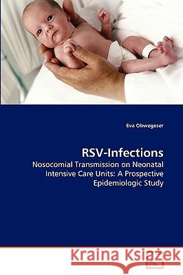 RSV-Infections Eva Obwegeser 9783639268126 VDM Verlag - książka