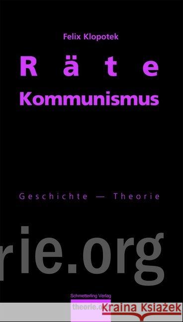 Rätekommunismus Klopotek, Felix 9783896576743 Schmetterling Verlag - książka