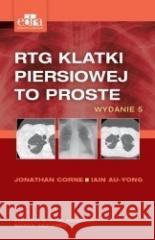 RTG klatki piersiowej Au-Jong, J. Corne 9788367447027 Urban & Partner - książka