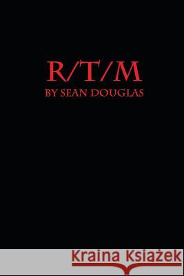 R/T/M: Rape Torture Murder Sean Douglas 9781493691104 Createspace - książka
