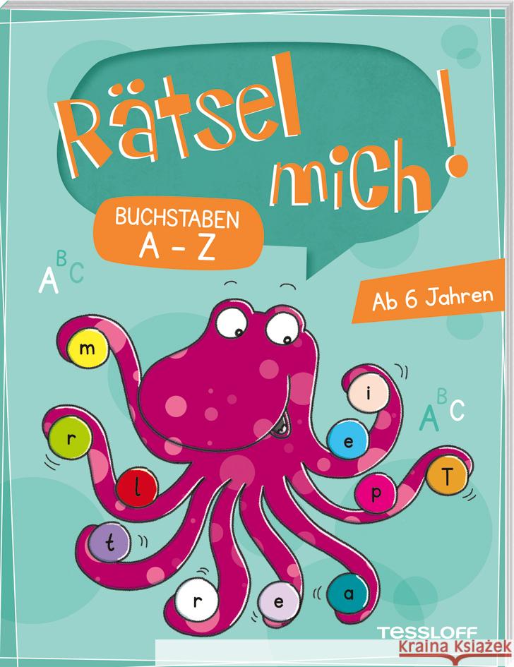 Rätsel mich! Buchstaben A bis Z  9783788645939 Tessloff Verlag Ragnar Tessloff GmbH & Co. KG - książka