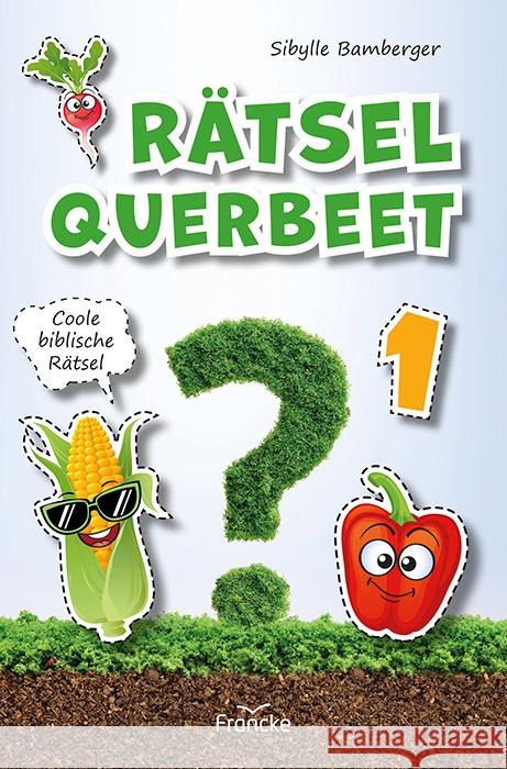 Rätsel querbeet 1 Bamberger, Sibylle 9783963623394 Francke-Buch - książka