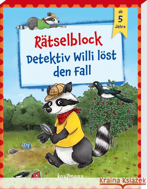 Rätselblock - Detektiv Willi löst den Fall Kamlah, Klara 9783780664631 Kaufmann - książka