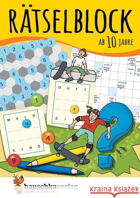 Rätselblock ab 10 Jahre. Bd.1 : Kunterbunter Rätselspaß: Labyrinthe, Fehler finden, Kreuzworträtsel, Sudokus, Logicals u.v.m. Spiecker, Agnes 9783881006354 Hauschka - książka