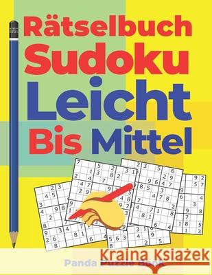 Rätselbuch Sudoku Leicht Bis Mittel: Logikspiele Für Erwachsene Book, Panda Puzzle 9781675750513 Independently Published - książka