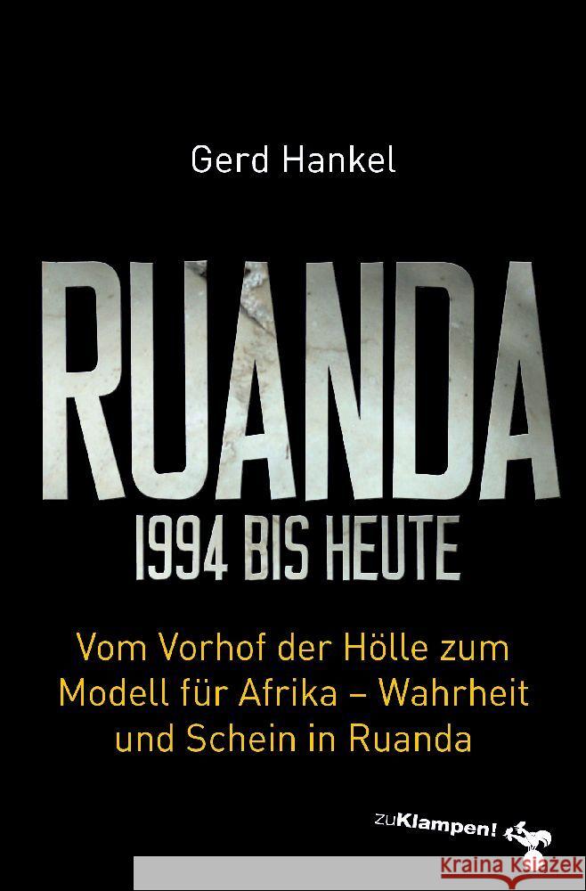 Ruanda 1994 bis heute Hankel, Gerd 9783987370199 zu Klampen Verlag - książka