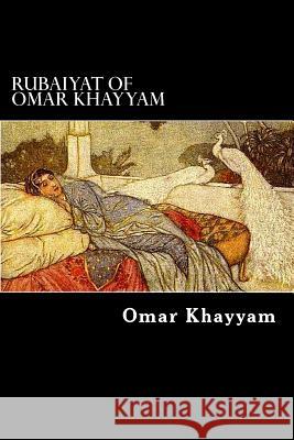 Rubaiyat of Omar Khayyam Omar Khayyam Alex Struik Edward J. Fitzgerald 9781480136564 Createspace - książka