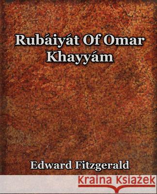 Rubaiyat of Omar Khayyam (1899) Edward Fitzgerald James Gilber 9781594621581 Book Jungle - książka