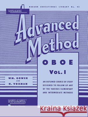 Rubank Advanced Method - Oboe Vol. 1 Gower And Himie Voxman William 9781423444367 Rubank Publications - książka