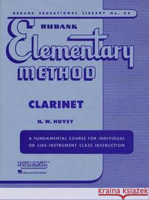 Rubank Elementary Method Clarinet N. W. Hovey 9781423444787 Rubank Publications - książka