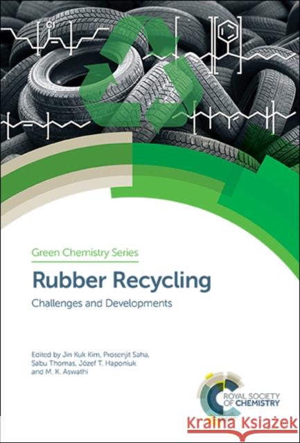 Rubber Recycling: Challenges and Developments  9781788010849 Royal Society of Chemistry - książka