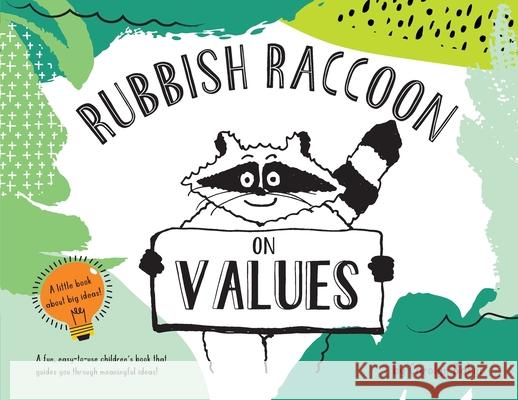 Rubbish Raccoon: On Values Carolyn Baker 9781087881942 Indy Pub - książka