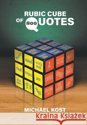 Rubic Cube of Quotes: 800 Michael Kost 9781641515122 Litfire Publishing, LLC - książka