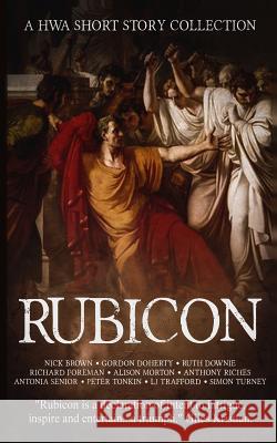 Rubicon: A HWA Short Story Collection Gordon Doherty Ruth Downie Richard Foreman 9781080897018 Independently Published - książka