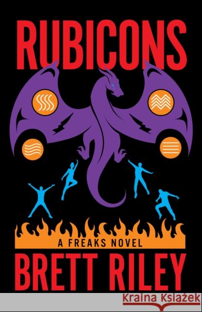 Rubicons: A Freaks Novel Brett Riley 9781945501944 Imbrifex Books - książka