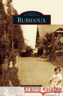 Rubidoux Kim Jarrell Johnson 9781531629182 Arcadia Publishing Library Editions - książka