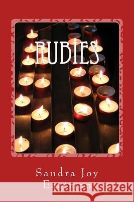 Rubies: Sins of the Mothers Sandra Joy Eastman 9781976575679 Createspace Independent Publishing Platform - książka