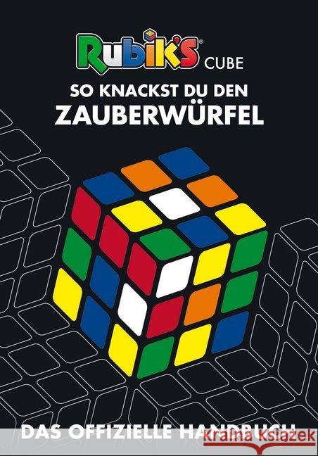 Rubik's Cube : So knackst du den Zauberwürfel. Das offizielle Handbuch  9783505141249 Egmont SchneiderBuch - książka