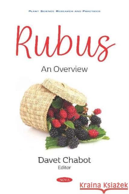 Rubus: An Overview Davet Chabot   9781536173765 Nova Science Publishers Inc - książka