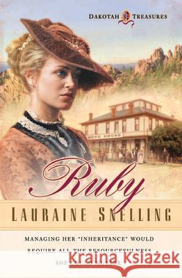 Ruby Lauraine Snelling 9780764222221 Bethany House Publishers - książka